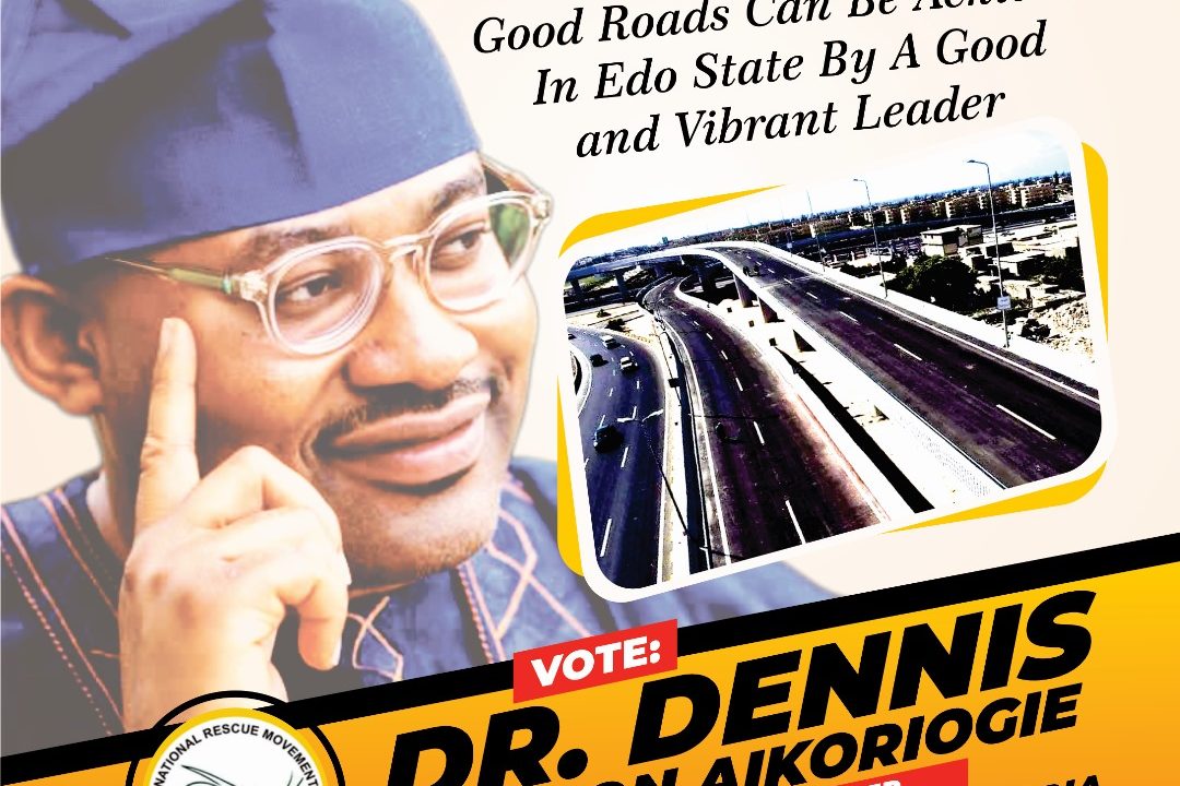 Dr. Dennis Osahon Aikoriogie Promises to Upgrade Edo State Road Networks